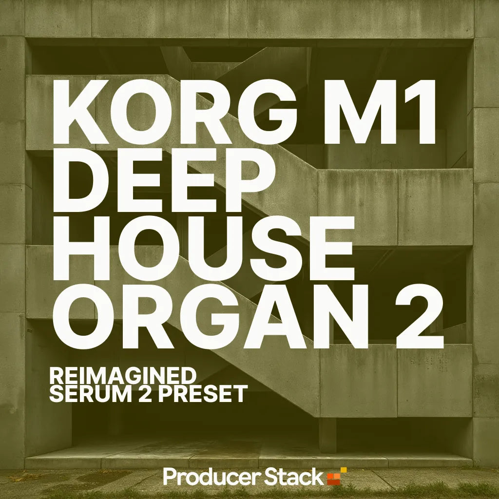 Korg M1 Organ 2 deep house organ sample pack — Serum 2 preset and Ableton Rack