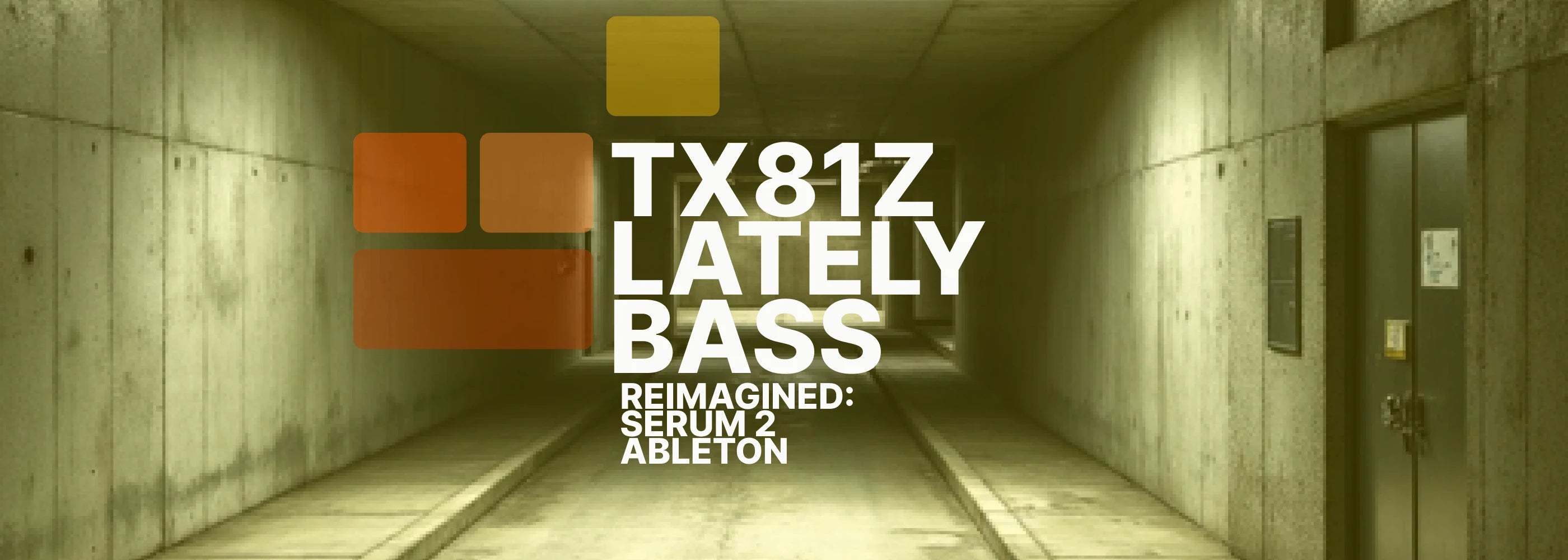 Promotional graphic for TX812 Lately Bass remixed for Serum 2 and Ableton, set against a tunnel-like background.