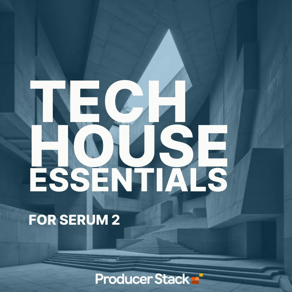 Tech House Essentials | Serum 2 Preset Pack
