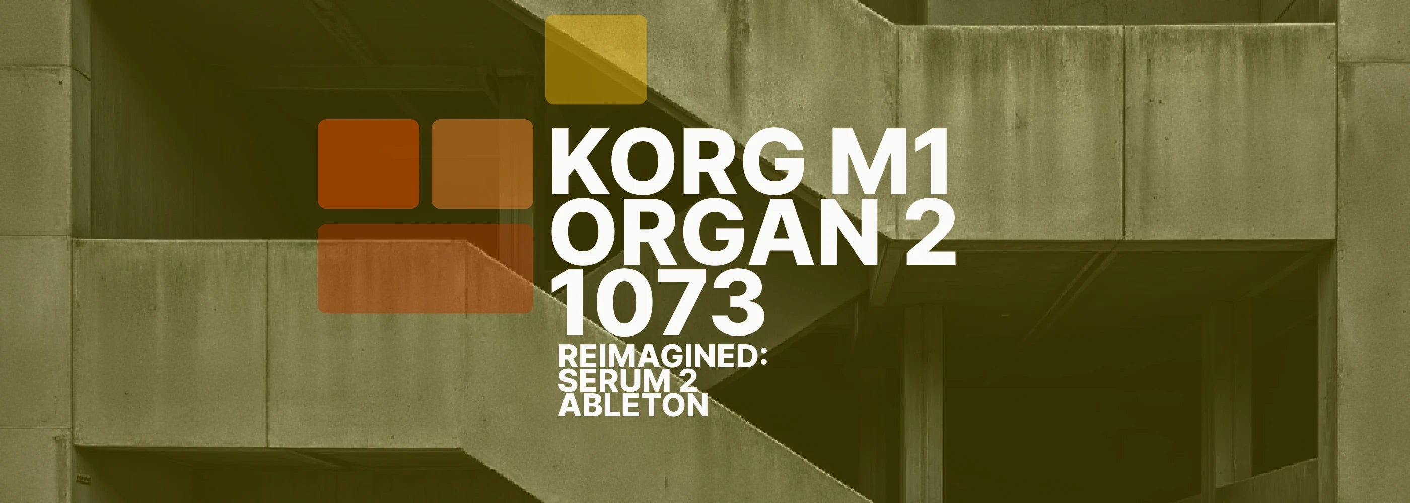 Promotional image for The Korg M1 Organ 2 1073 Serum 2 Preset and Ableton Live Rack from ProducerStack.com