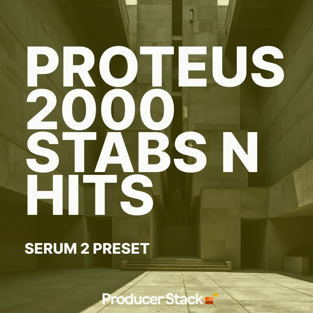 Proteus 2000 Stabs n Hits 1073 Reimagined | Serum 2 Preset